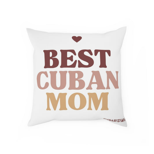 Best Cuban Mom - Cushion