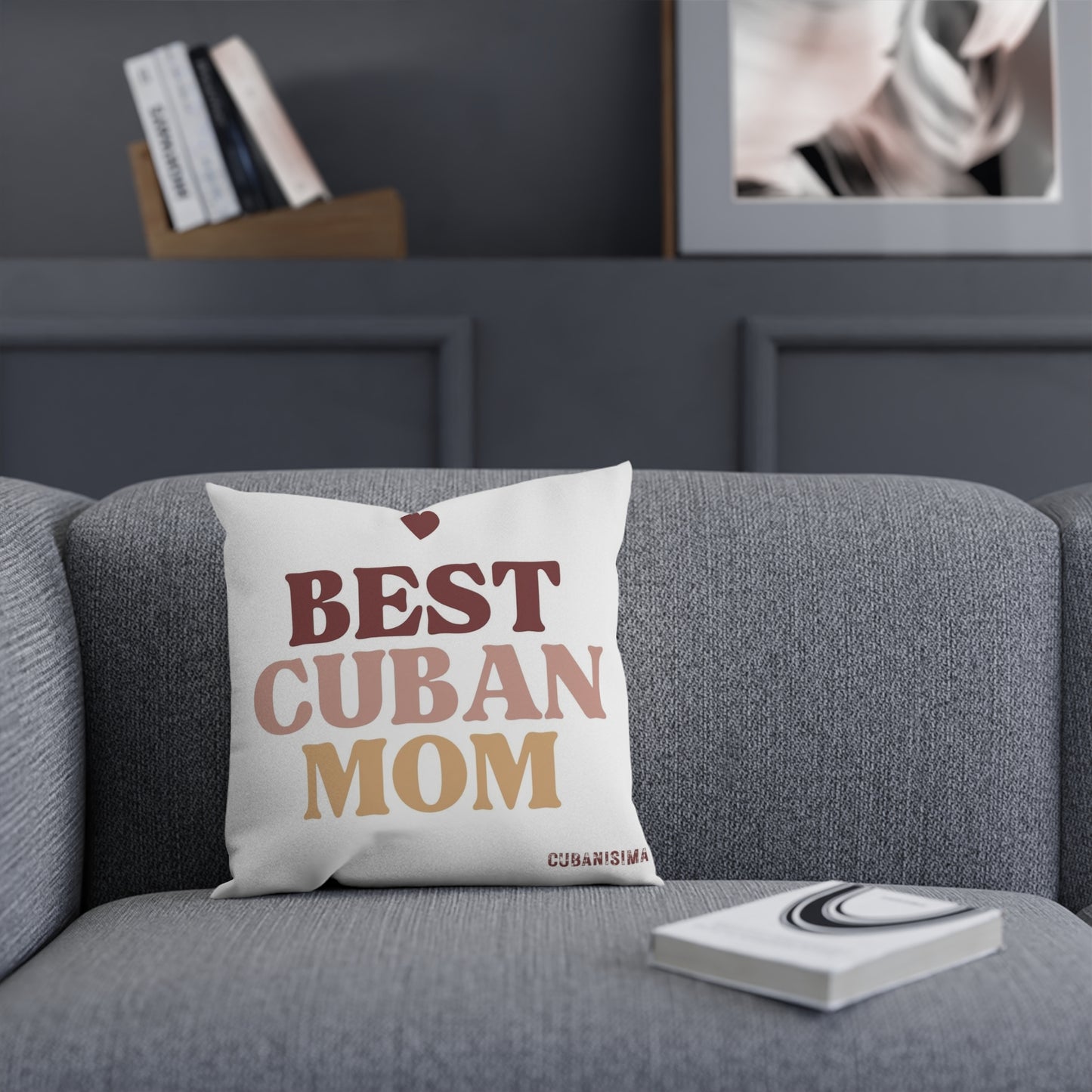 Best Cuban Mom - Cushion